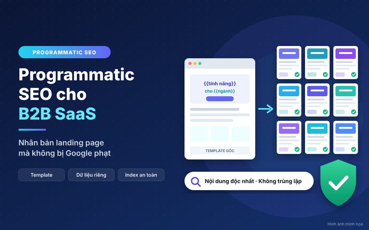 Programmatic SEO cho B2B SaaS: nhân bản landing page mà không bị Google phạt