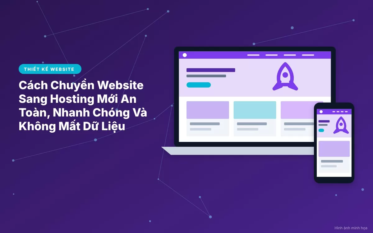 bai-109-cach-chuyen-website-sang-hosting-moi-an-toan-va-khong-mat-du-lieu