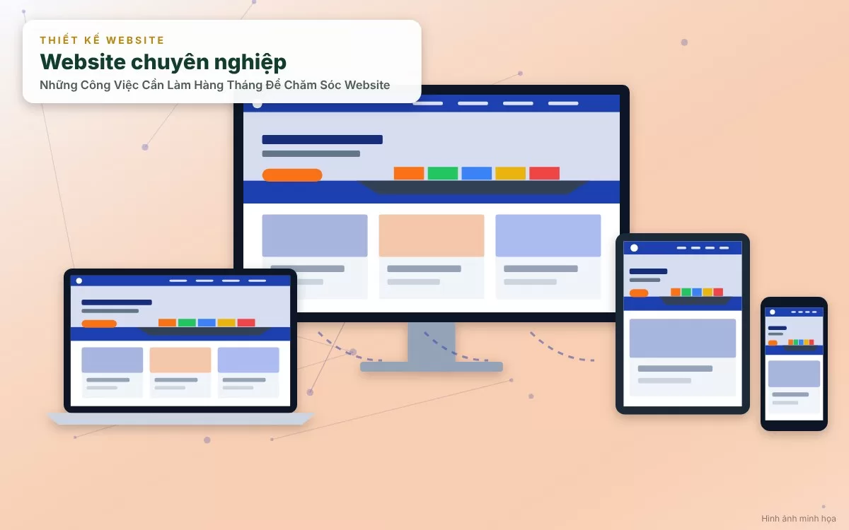 Tổng quan về danh sách các công việc cần làm hàng tháng để chăm sóc website doanh nghiệp