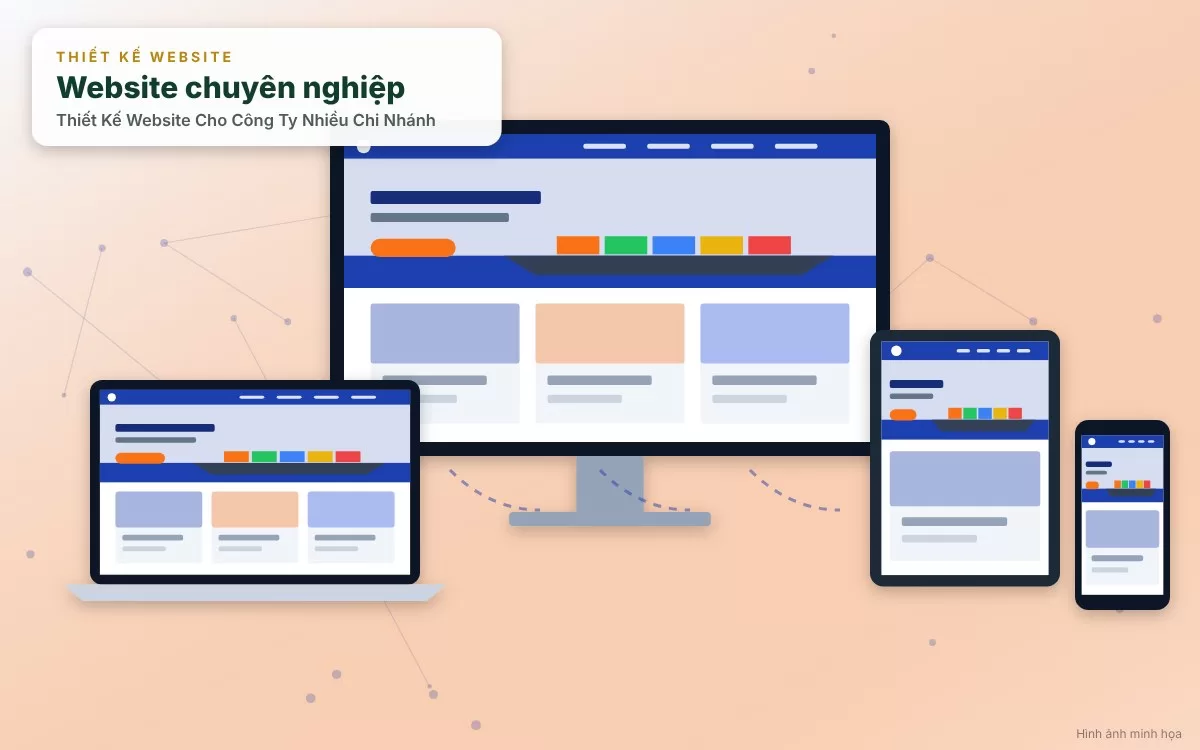 Tổng quan về giải pháp thiết kế website hệ thống đa chi nhánh chuyên nghiệp cho doanh nghiệp lớn