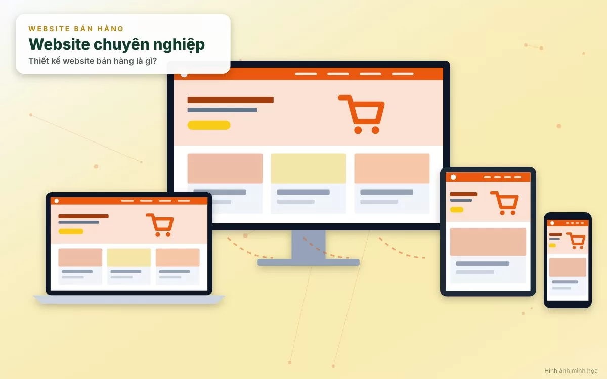 Website bán hàng chuyên nghiệp giúp doanh nghiệp sở hữu tài sản số độc quyền và bứt phá doanh số